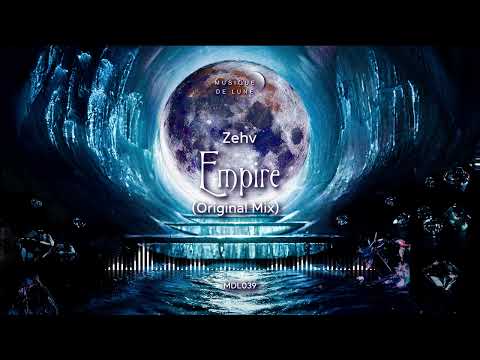 Zehv - Empire (Original Mix)