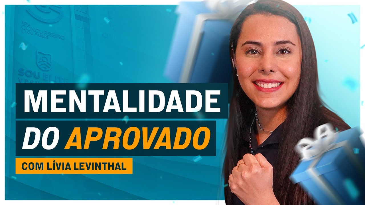 MENTORIA MENTALIDADE DO APROVADO - 14 ANOS SOU CONCURSEIRO E VOU PASSAR