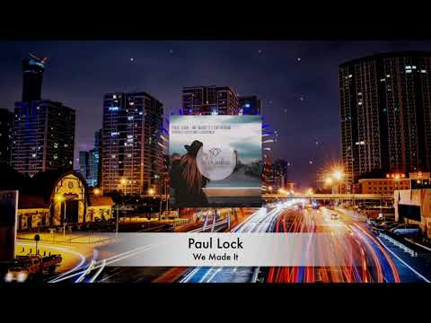 Paul Lock - We Made It