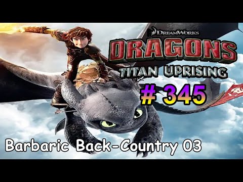 🐉🐲 Dragons: Titan Uprising  Let's Play / BP 8100+ /  / Gameplay (Android, iOS) / Part 345 🐉🐲