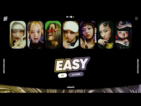 XG - 'EASY' (Original by LE SSERAFIM) | AI COVER