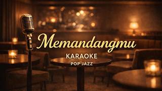Download lagu Memandangmu – Karaoke Pop Jazz Version | No Vocal #karaoke mp3 Download lagu Memandangmu – Karaoke Pop Jazz Version | No Vocal #karaoke mp3