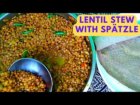 Lentil stew with Spätzle (Linsen mit Spätzle) recipe - Gino Tutor