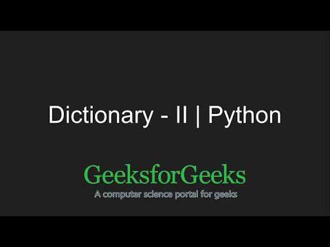 Python Programming Tutorial Dictionary Part 2 | GeeksforGeeks