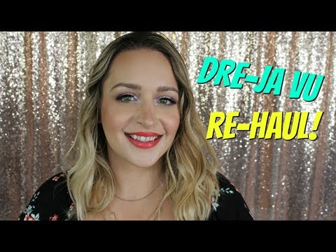 Dre-ja Vu RE-HAUL! Looking Back at Sephora/Drugstore Haul! | DreaCN Video