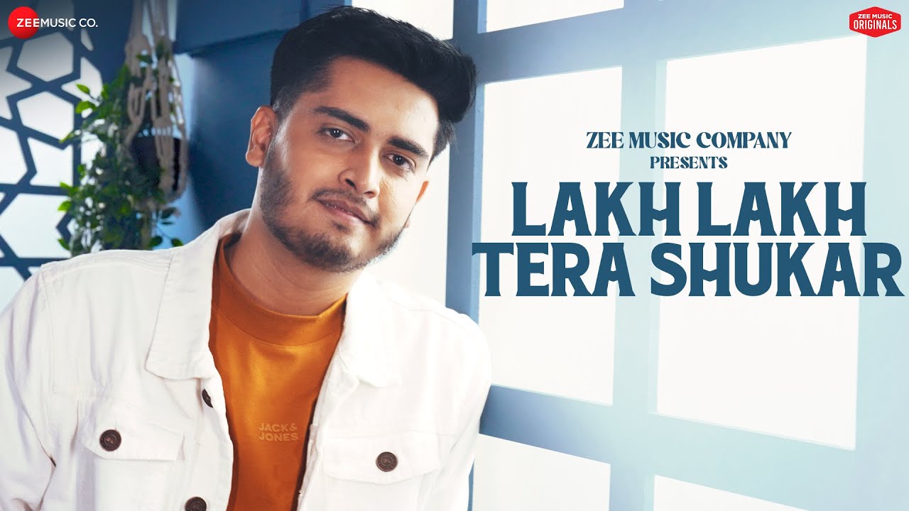 Lakh Lakh Tera Shukar Lyrics | Soham Naik
