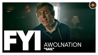 FYI w/ AWOLNATION - &quot;Sail&quot; | Red Bull Records