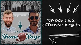 Top Day 1 &amp; Day 2 Offensive Targets for the Eagles | On the Shane Page #25