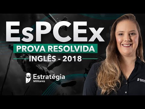 Provas Resolvidas de Inglês: EsPCEx 2018