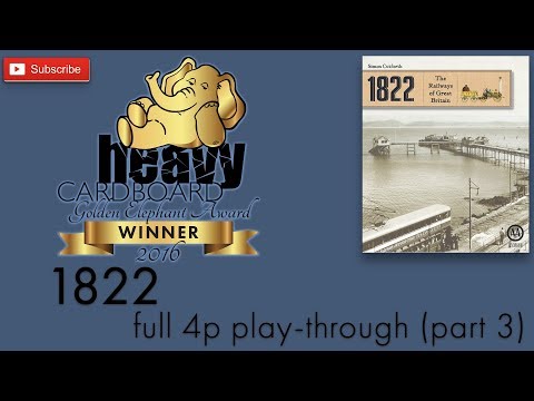 1822 Live Play-Through by Heavy Cardboard (part 3)