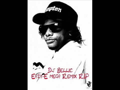 Eazy-E - The Legend of Gangster Rap mash-up Remix by Dj Bellic