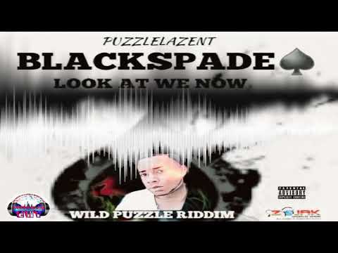 BLACKSPADE: LOOK AT WE NOW. #blackspade #wildpuzzleriddim #puzzlelazent