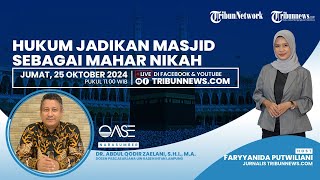 OASE: Masjid Dijadikan Mahar Pernikahan, Apakah Boleh dalam Islam?