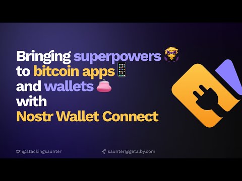 Bringing superpowers to bitcoin apps and wallets with Nostr Wallet Connect video thumbnail