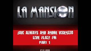 Javi Always & Andre Vicenzzo Live @ La Mansion (27-01-08) PT.1