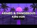 King Von Armed And Dangerous Lyrics