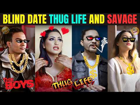 Blind Date Thug Life & Savage Moments! 😎🔥 | Devendra vs C-lu pokhrel 😄 |