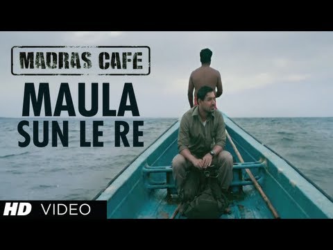 Maula Sun Le Re Song Madras Cafe | John Abraham, Nargis Fakhri | Papon | Shantanu Moitra
