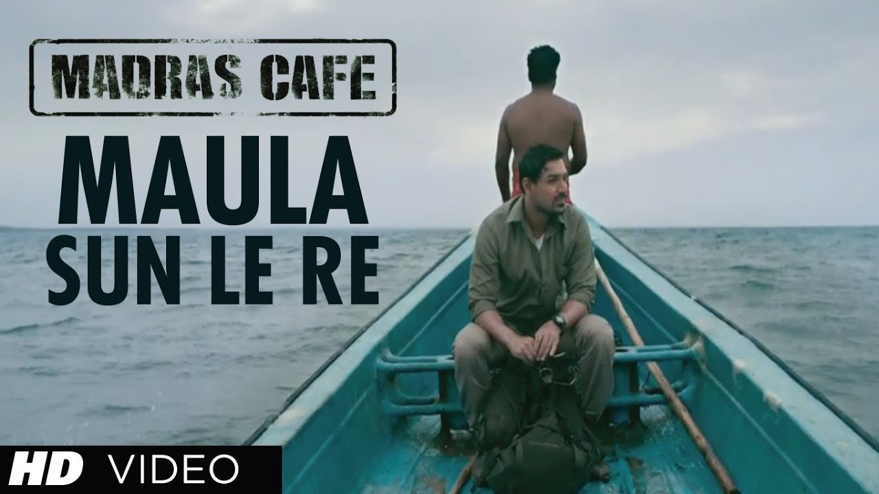 Maula Sun Le Re Lyrics | Madras Cafe | Papon | Shantanu Moitra