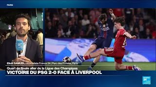 Ligue des champions : Le PSG, tout en maîtrise, bat Liverpool • FRANCE 24