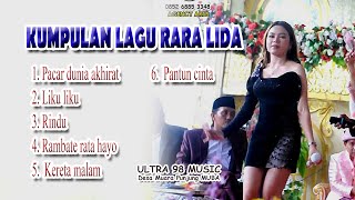 Download lagu KUMPULAN LAGU RARA LIDA bersama ULTRA 98 MUSIC di Desa Muara punjung MUBA mp3