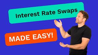 Interest rate swaps finally made easy! In under 20 minutes, learn Andrew's simple 4-step method