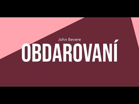 001 Obdarovaní - John Bevere - Spajanie Bodov SK