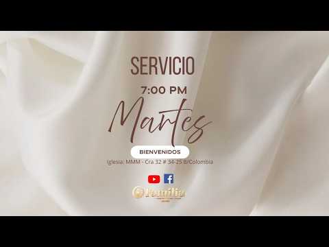 MARTES SERVICIO DE ORACIÓN  l BARRIO COLOMBIA M.M.M  l 22 DE SEP l 7:00 PM.