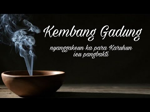 KEMBANG GADUNG | LAGU MISTIS SUNDA