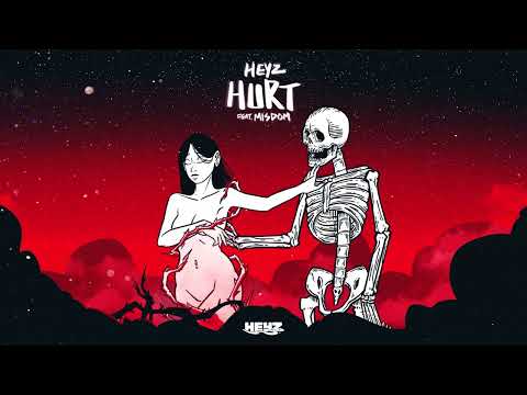 HEYZ - Hurt (feat. MISDOM)