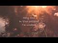 Your Presence - Beckah Shae Lyrics
