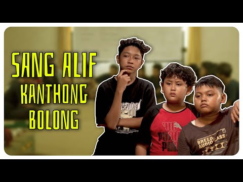 SANG ALIF : BAGIAN 1 l KANTHONG BOLONG l BAKAR EPS 260 l BALADA KAMPUNG RIWIL