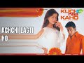 Achchi Lagti Ho Kuch Naa Kaho Kavita Krishnamurthy Udit Narayan Songs