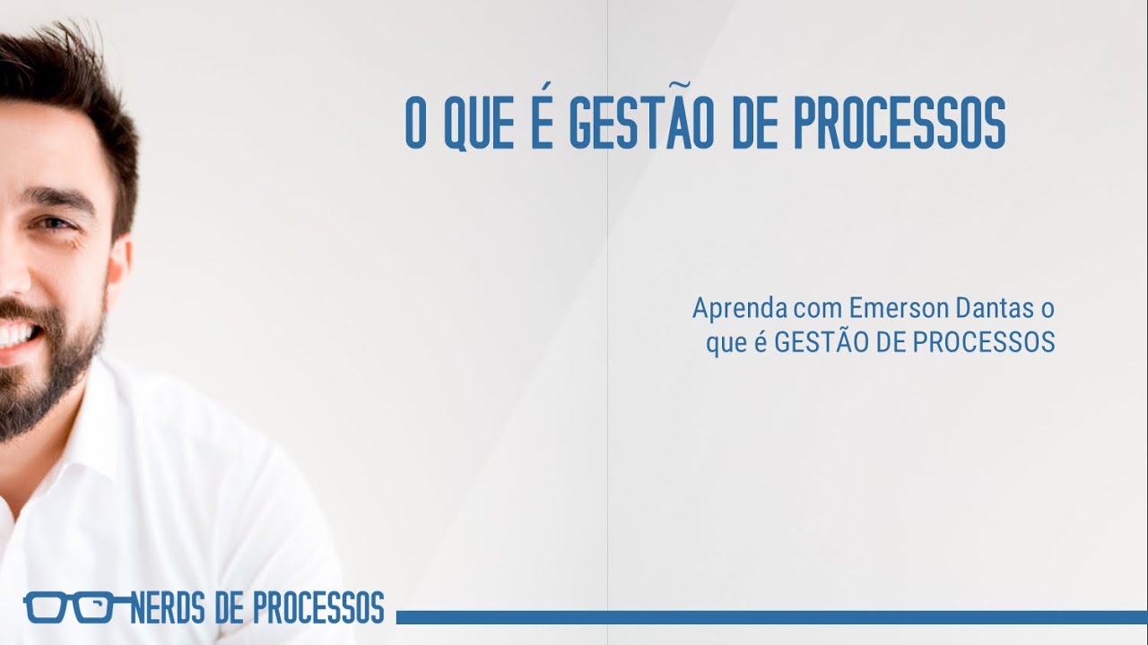 O que é Gestão de Processos #gestãodeprocessos #gestão #processos