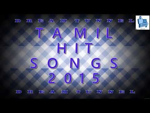 Hits of 2015 - Tamil Songs - Audio JukeBOX (VOL I)