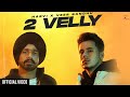 Veer Sandhu X Harvi (official video ) 2 Velly | Jind | Latest Punjabi Song 2022 | Tree Music Label
