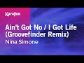 Karaoke Ain't Got No/I Got Life (Groovefinder ...