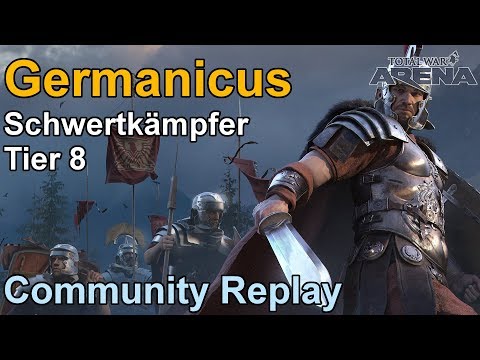 Total War Arena | Community Replay | Tier 8 Germanicus in Germanien