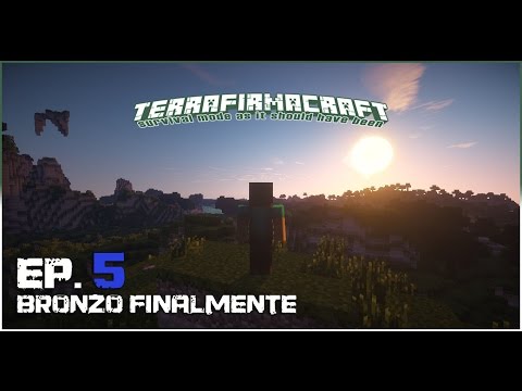 Terrafirmacraft - Bassifer@TFC Ep.5 - Bronzo finalmente