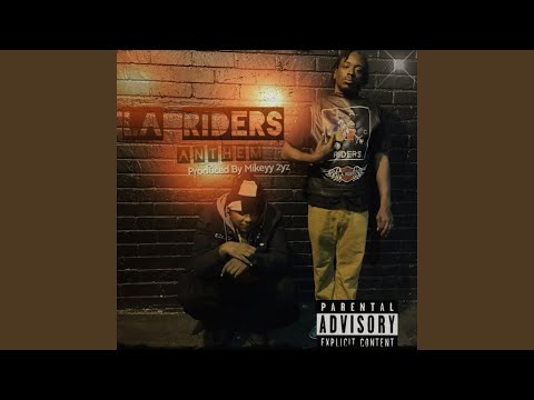 LA Riders Anthem