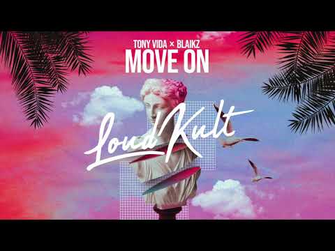 Tony Vida, Blaikz - Move On