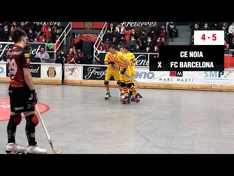 Highlights CE Noia Freixenet vs FC Barcelona