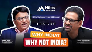 CPAs Unplugged with Varun Jain | India GCC Series | Ft. Ashish Jalan |  Trailer
