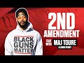 2nd Amendment talk with Maj Toure@Mike Rashid @Amir Perry