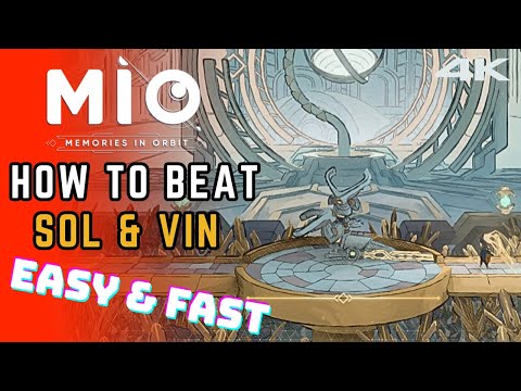 How To Beat SOL & VIN Easy & Fast [Boss Fight] | MIO: MEMORIES IN ORBIT