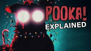 POOKA! (2018) Explained