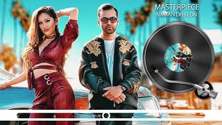 Masterpiece | Audio Song | Naman Dhillon | Deep Jandu &amp; J Statik | Latest Punjabi Song 2018