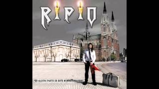 RIPIO - En alguna parte de este mundo...volvere - (Full Album)