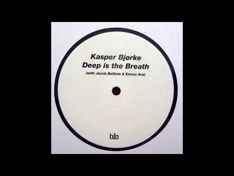 Deep Is The Breath (Permanent Vacation Mix) - Kasper Bjorke | HFN Music [2012]