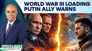 Putin Ally Warns of Third World War After Trump-Backed Ukraine Troop Declaration | Spotlight | N18G